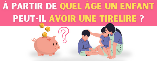 quel age tirelire