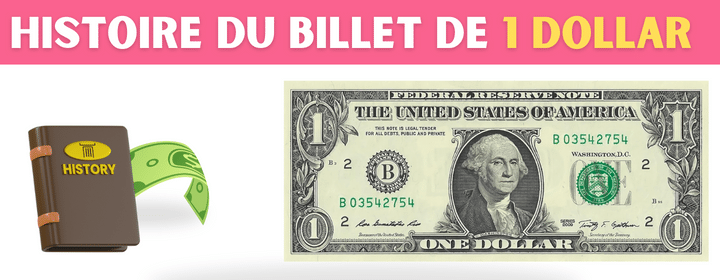 Histoire du billet de 1 dollar